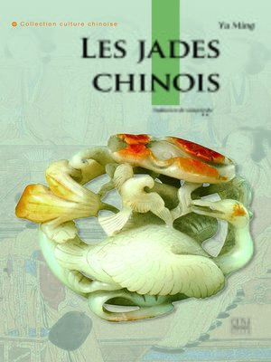 cover image of Jades chinois (中国玉器)